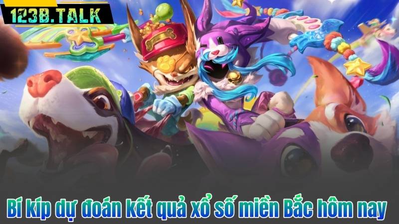 Bí kíp dự đoán kết quả xổ số miền Bắc hôm nay