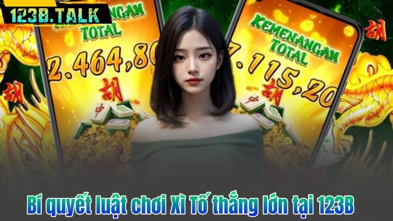 Bí quyết luật chơi Xì Tố thắng lớn tại 123B