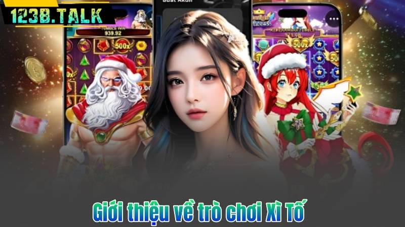 Giới thiệu về trò chơi Xì Tố
