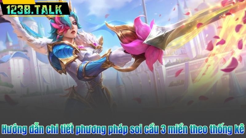 Hướng dẫn chi tiết phương pháp soi cầu 3 miền theo thống kê