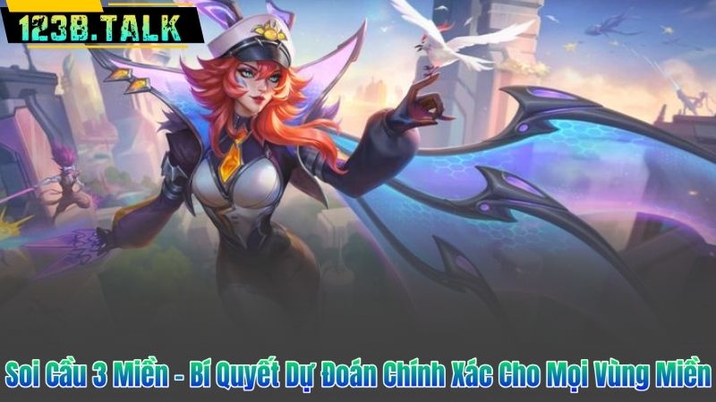 Soi Cầu 3 Miền – Bí Quyết Dự Đoán Chính Xác Cho Mọi Vùng Miền